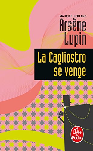 La Cagliostro se venge: Arsène Lupin